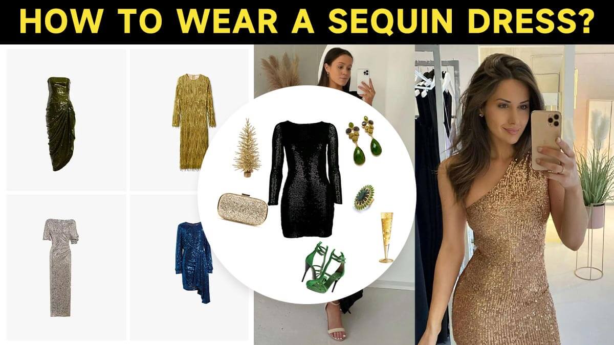 How to Wear a Sequin Dress Victray