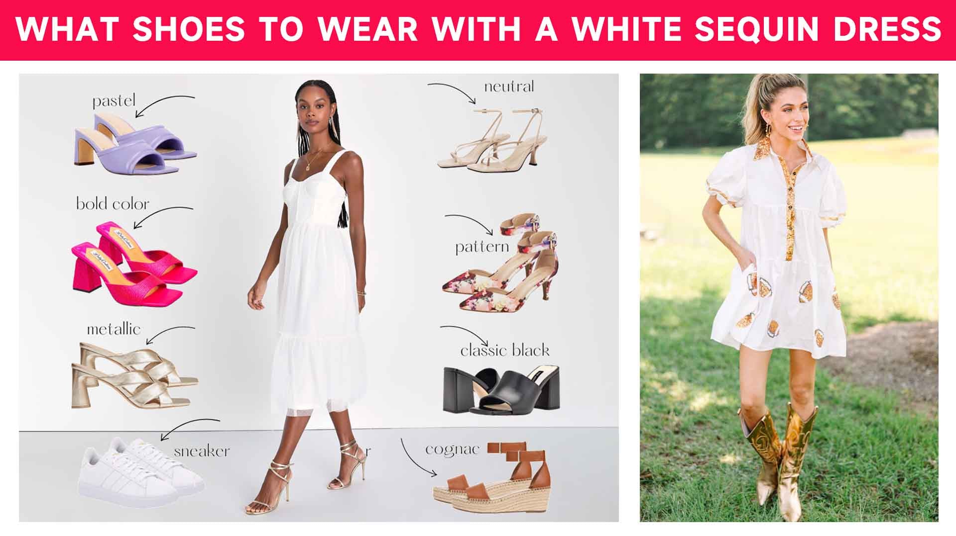 WHAT SHOES TO WEAR WITH A WHITE SEQUIN DRESS