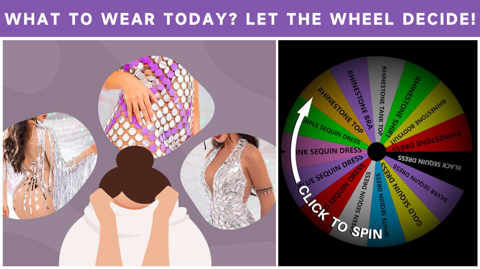 WHAT TO WEAR TODAY LET THE WHEEL DECIDE!