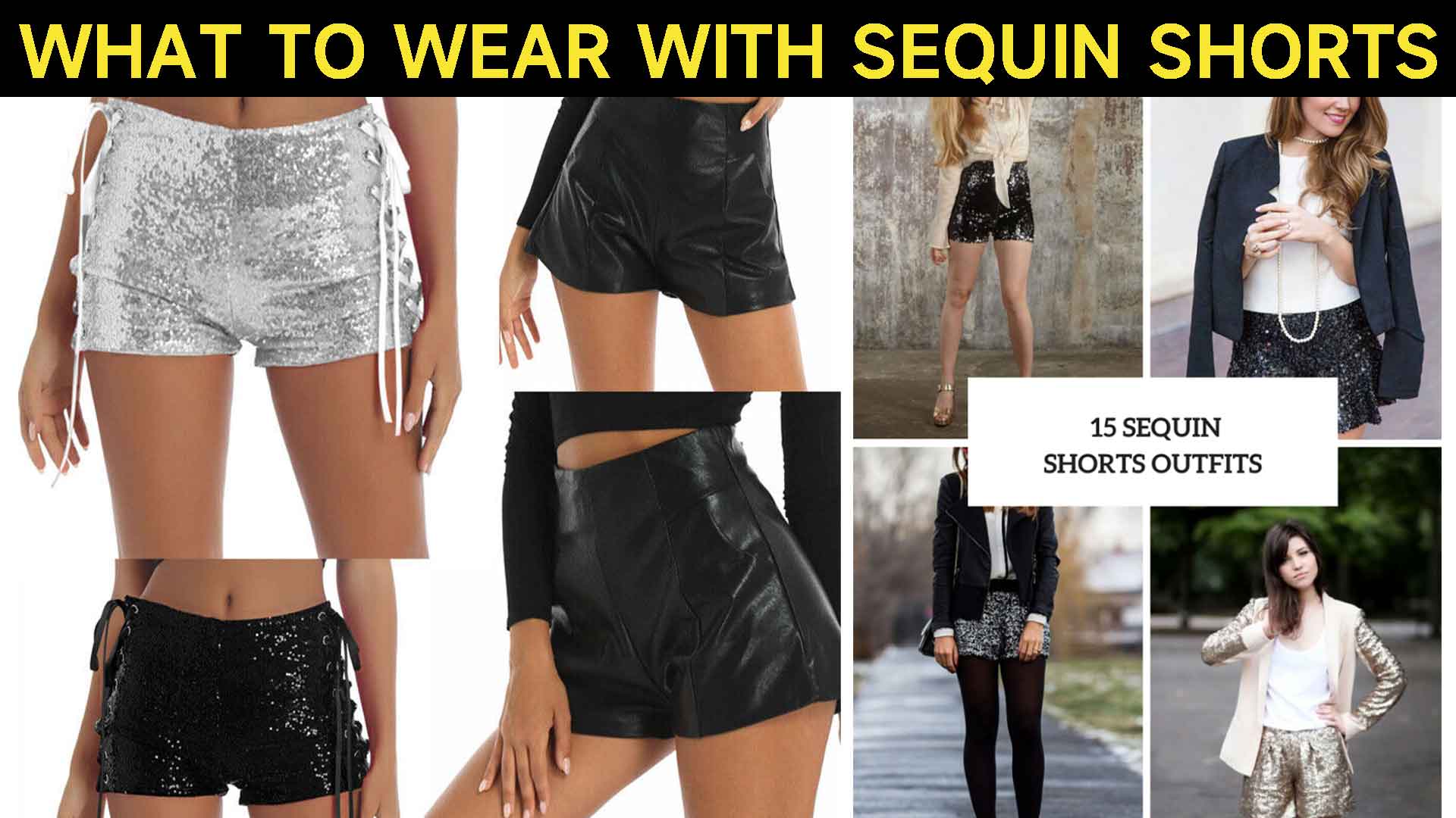 What to Wear With Sequin Shorts