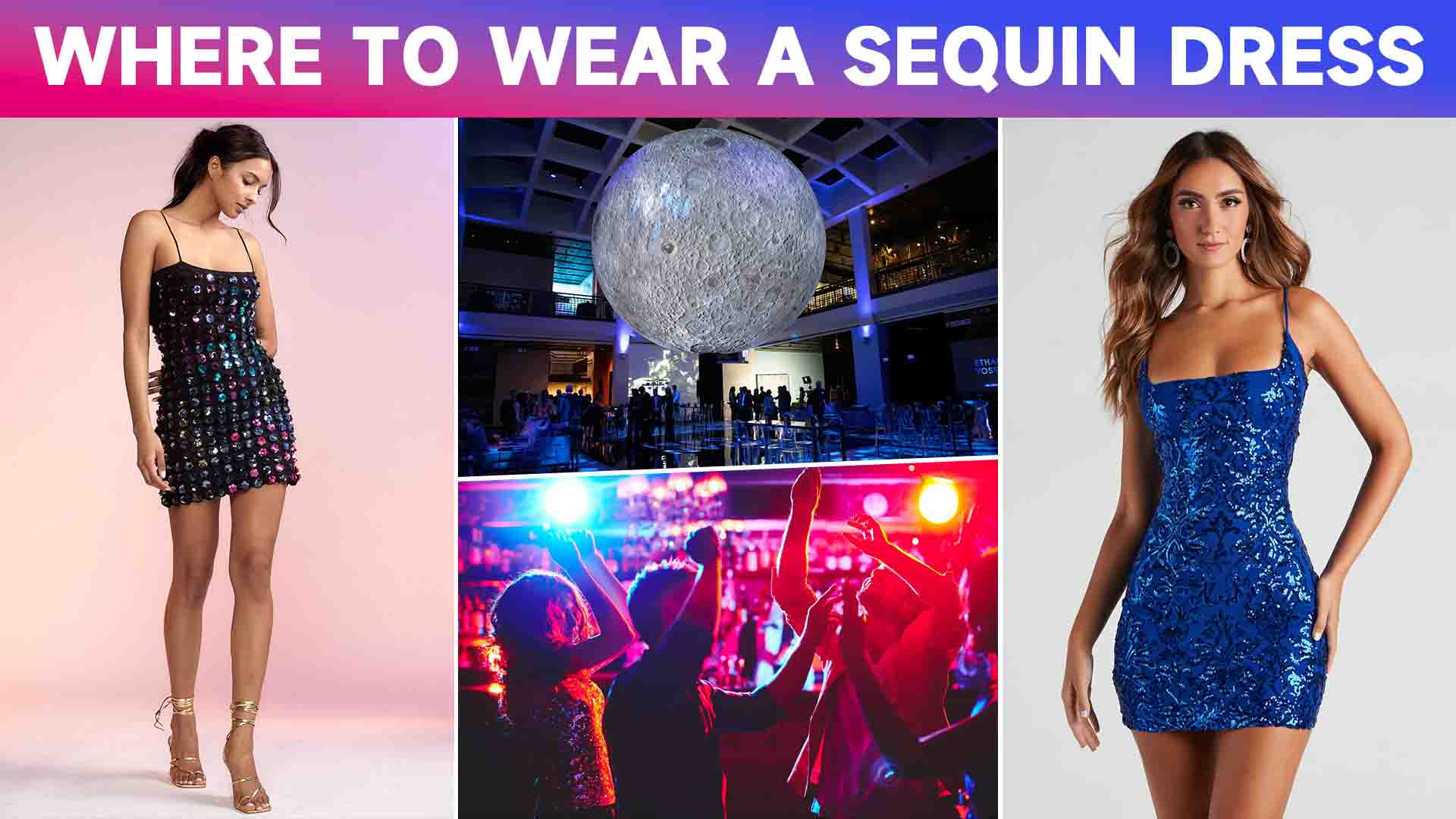 Where to Wear a Sequin Dress